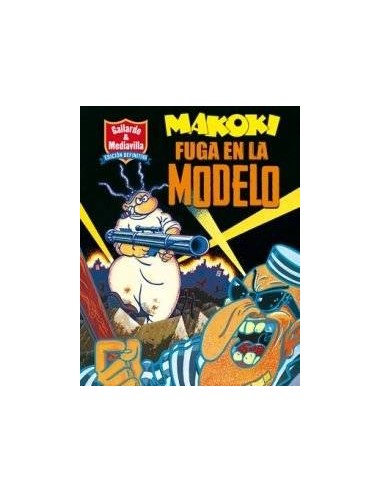 Makoki: Fuga en la Modelo (rustica)