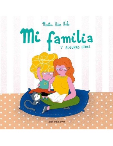 Mi Familia y Algunas Otras