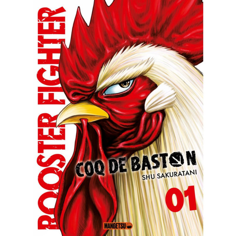 Rooster Fighter – Coq de Baston – Tome 1