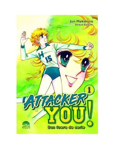 Attacker You! : dos Fuera de Serie – Tome 1