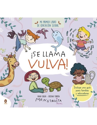 SE LLAMA VULVA Mi primer libro de educacion sexual – Livre