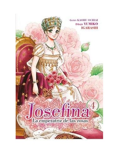 Josefina: la Emperatriz de las Rosas – Tome 4