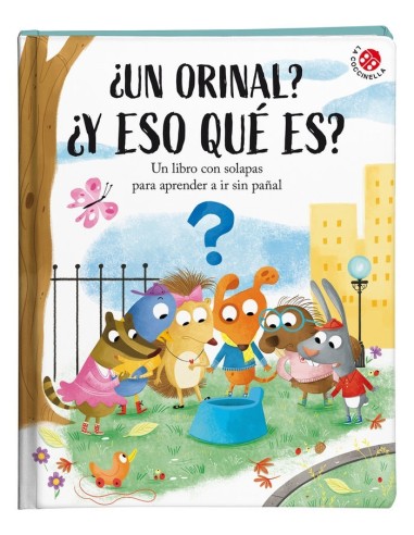 Un Orinal y Eso Que Es Un Libro con Solapas Para Aprender a Ir Sin Pañal – Livre