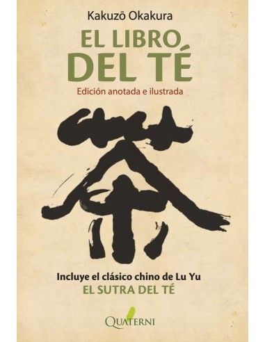 Libro del Te,el/ Edicion Anotada E Ilustrada – Livre