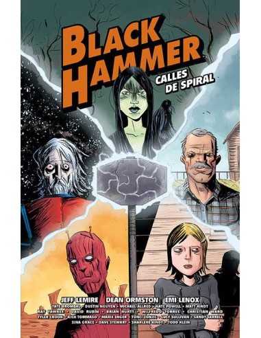 Calles de Spiral – Black Hammer