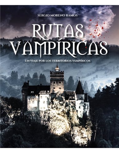 10 DESTINOS TOP PARA VAMPIROS RUTAS VAMPIRICASUn viaje por los territorios vampiricos – Collection