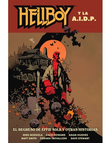 Hellboy 28 Hellboy y la Aidp Regreso de Effie Kolb y Otras