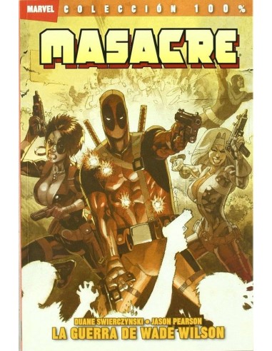 Masacre: la Guerra de Wade Wilson – Comic