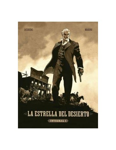 La Estrella del Desierto. Integral – Volume 1