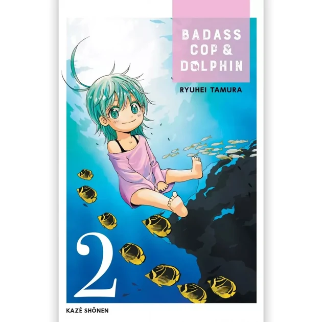 Badass Cop & Dolphin - Tome 02