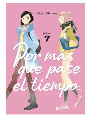 Por Mas Que Pase el Tiempo – Tome 7