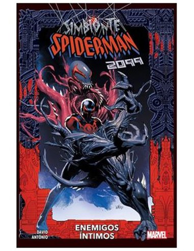 Simbionte Spiderman 2099 Enemigos Intimos – Comic