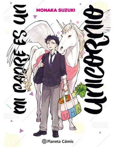 Mi Padre Es Un Unicornio – Tome 1