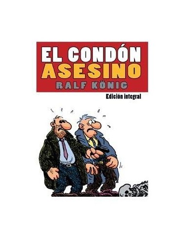 El Condon Asesino Integral (ralf König) (rustica) – Comic