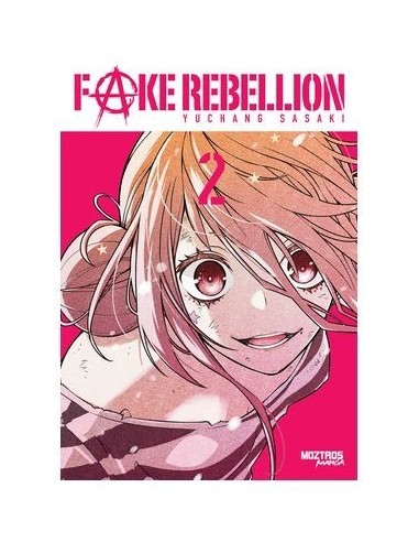 Fake Rebellion – Tome 2