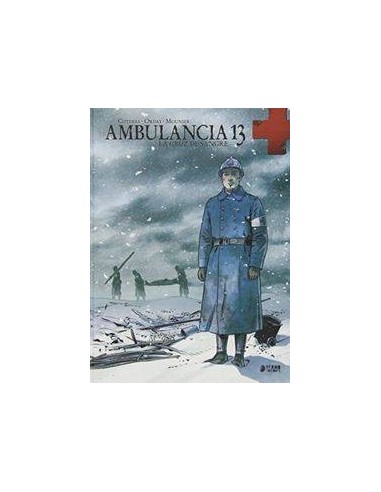 Ambulancia 13 Vol. 1. la Cruz de Sangre – Livre