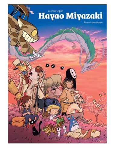 La Vida Segun Hayao Miyazaki – Livre