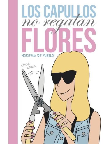 Los Capullos No Regalan Flores