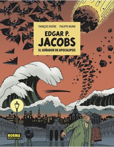 E P Jacobs el Soñador de Apocalipsis