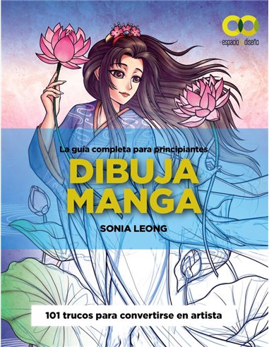 DIBUJA MANGA La guia completa para principiantes – Manga