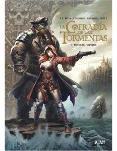 La Cofradia de las Tormentas. Vol.1 Thoorak/ Orvann – Manga