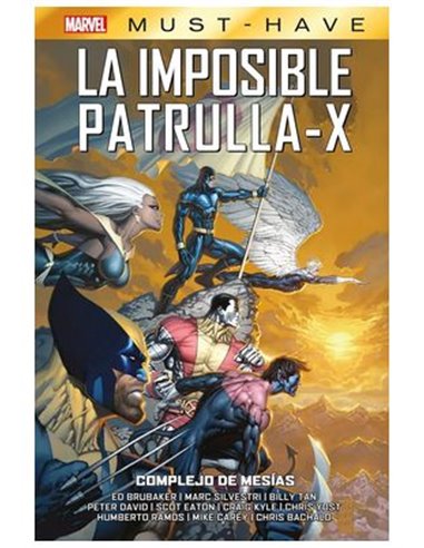 MARVEL Must Have. la Imposible Patrulla-x 10 Complejo de Mesias – Comic