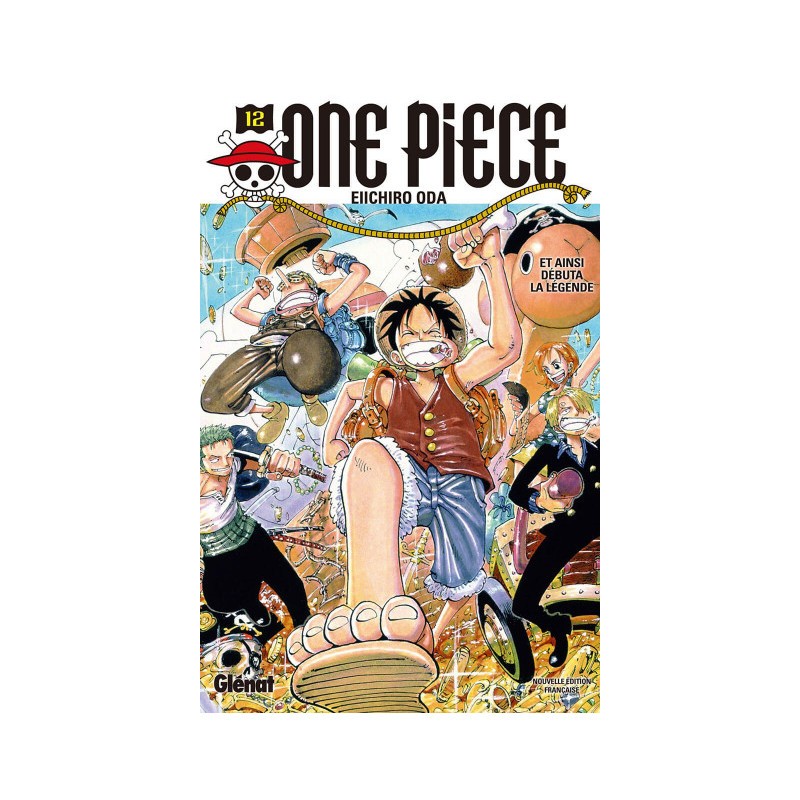 One Piece Tome 12 - Et Ainsi Débuta La Légende