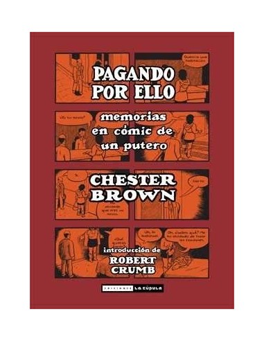 Pagando Por Ello. Memorias en Comic de Un Putero – Comic
