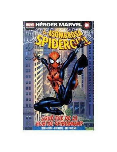 La Asombrosa Spidergirl 01: ¿que Fue de la Hija de Spiderman? – Comic
