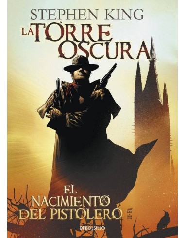Nacimiento del Pistolero la Torre Oscura – Volume 1