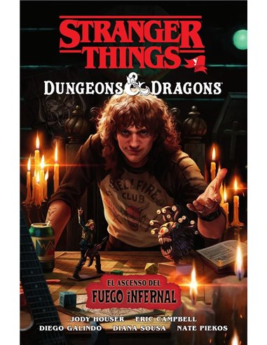 Stranger Things y Dungeons y Dragons Ascenso Fuego Infernal