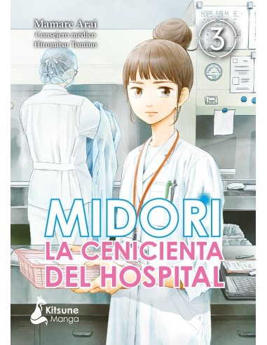 Midori la Cenicienta del Hospital – Tome 3