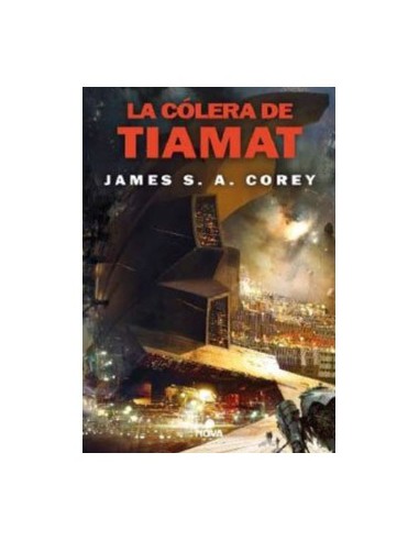 La Colera de Tiamat (the Expanse 8)