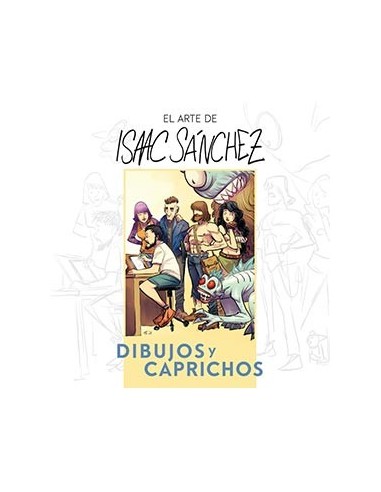 El Arte de Isaac Sanchez – Livre