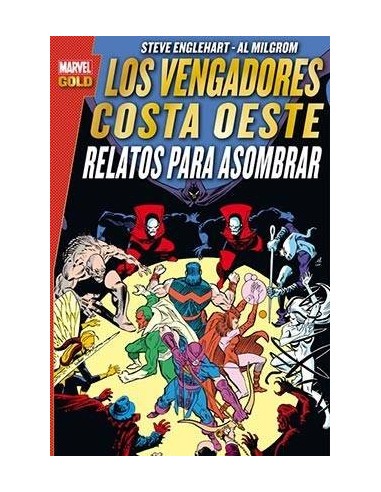 Los Vengadores Costa Oeste: Relatos Para Asombrar (marvel Gold) – Comic
