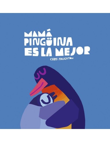 Mama Pinguina Es la Mejor
