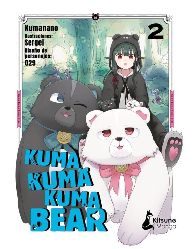 Kuma Kuma Kuma Bear – Tome 2 – Kuma Kuma Kuma Bear 2
