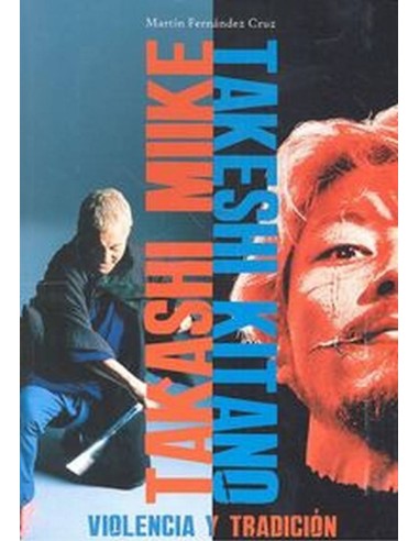 Mike y Kitano Violencia y Tradicion