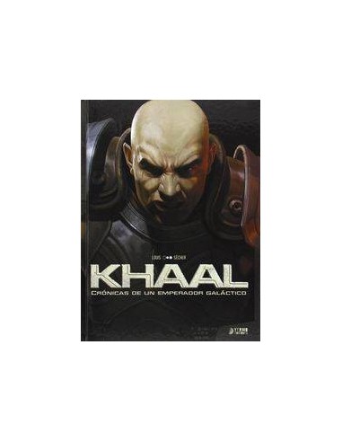 Khaal: Cronicas de Un Emperador Galactico