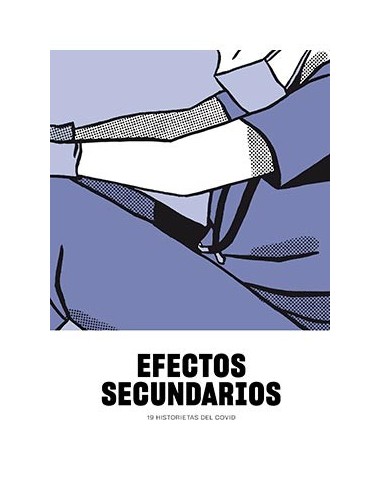 Efectos Secundarios. 19 Historietas del Covid
