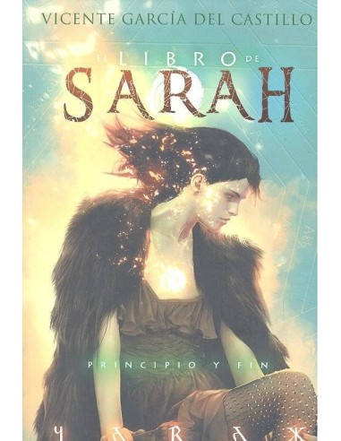 Libro de Sarah 4 Principio y Fin – Livre