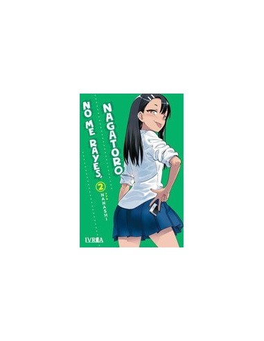 Segunda Mano No Me Rayes, Nagatoro – Tome 2