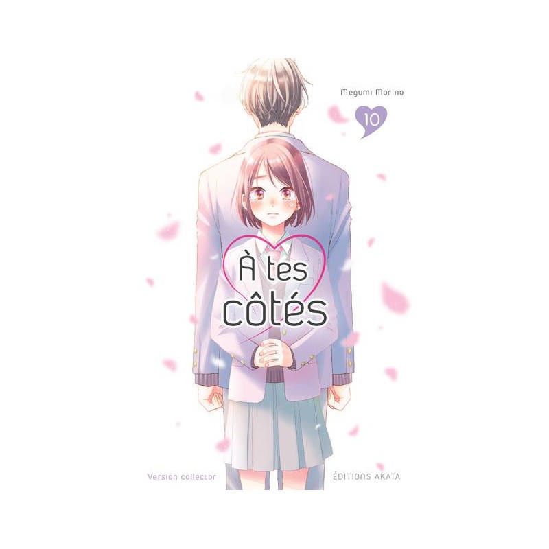À Tes Côtés Tome 10 (Collector)