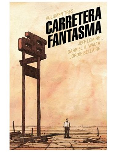 Carretera Fantasma – Volume 3