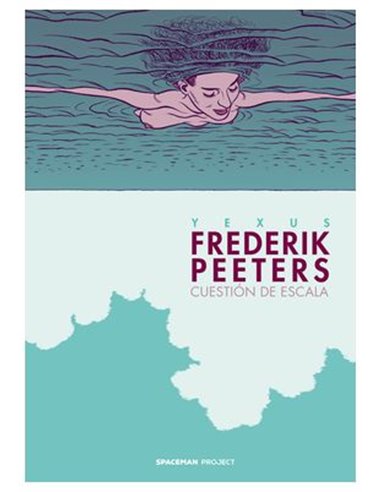 Frederik Peeters: Cuestion de Escala