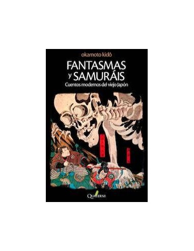 Fantasmas y Samuráis: Cuentos Modernos del Viejo Japón – Livre